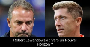 Robert Lewandowski : Vers un Nouvel Horizon ?
