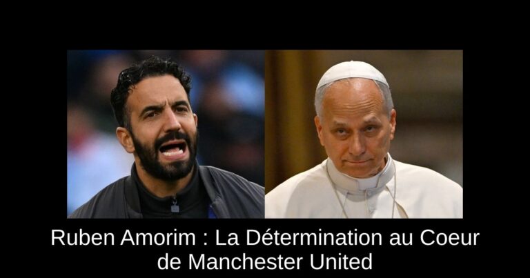 Ruben Amorim : La Détermination au Coeur de Manchester United