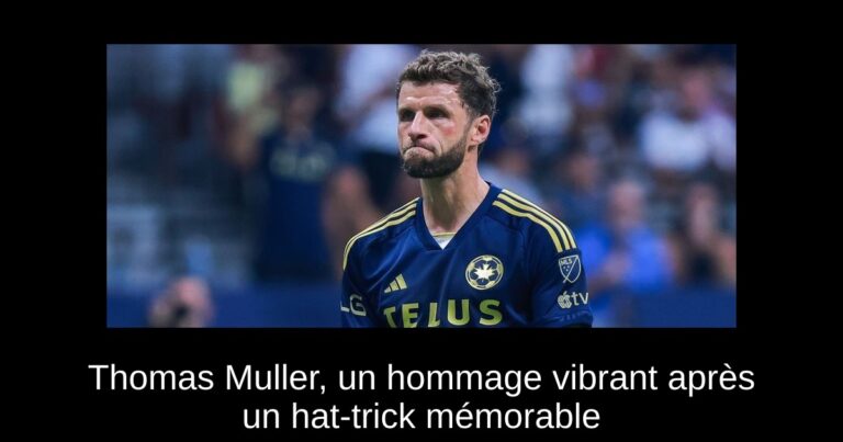 Thomas Muller, un hommage vibrant après un hat-trick mémorable