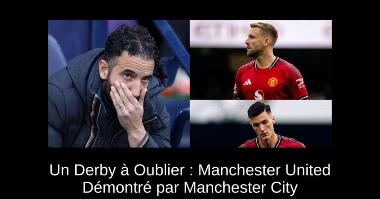 Un Derby à Oublier : Manchester United Démontré par Manchester City