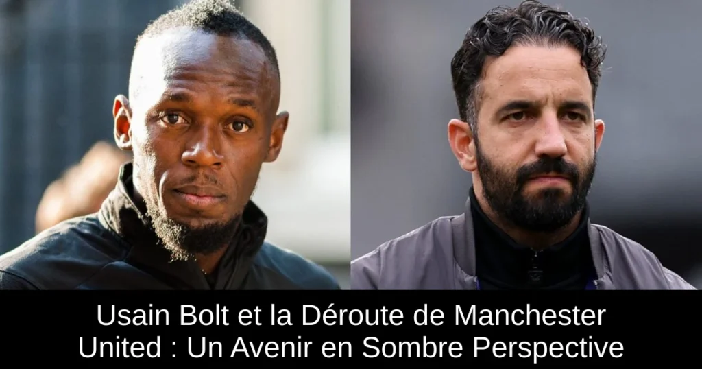 Usain Bolt et la Déroute de Manchester United : Un Avenir en Sombre Perspective