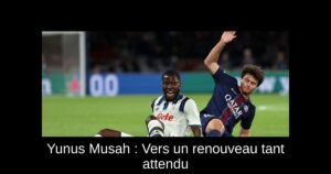 Yunus Musah : Vers un renouveau tant attendu