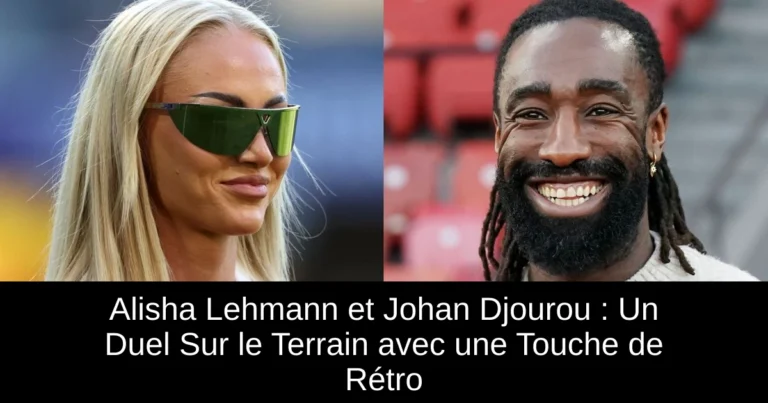 Alisha Lehmann et Johan Djourou : Un Duel Sur le Terrain avec une Touche de Rétro