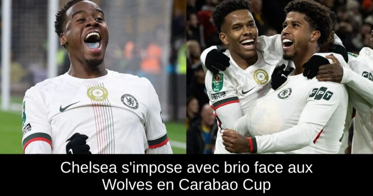 Chelsea s'impose avec brio face aux Wolves en Carabao Cup