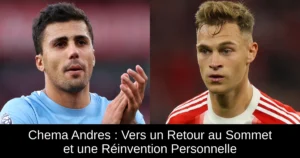 Chema Andres : Vers un Retour au Sommet et une Réinvention Personnelle