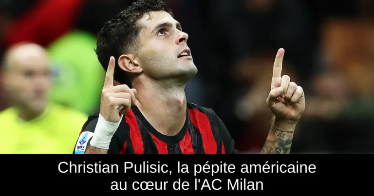 Christian Pulisic, la pépite américaine au cœur de l'AC Milan