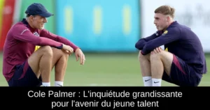 Cole Palmer : L'inquiétude grandissante pour l'avenir du jeune talent