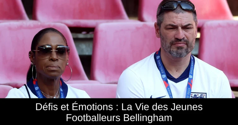 Défis et Émotions : La Vie des Jeunes Footballeurs Bellingham