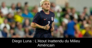 Diego Luna : L'Atout Inattendu du Milieu Américain