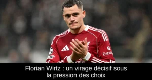 Florian Wirtz : un virage décisif sous la pression des choix