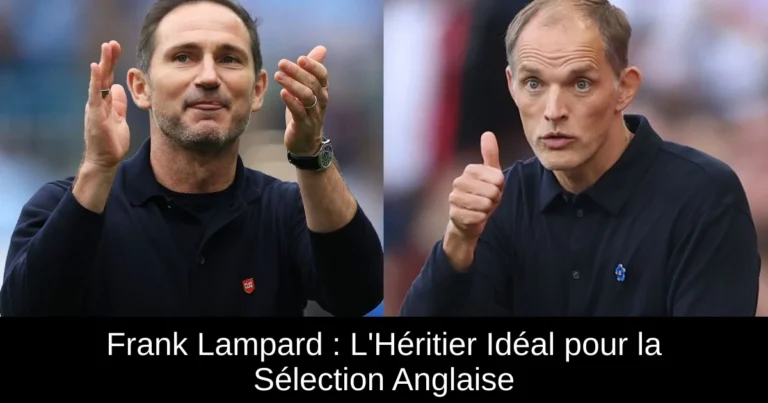 Frank Lampard : L'Héritier Idéal pour la Sélection Anglaise