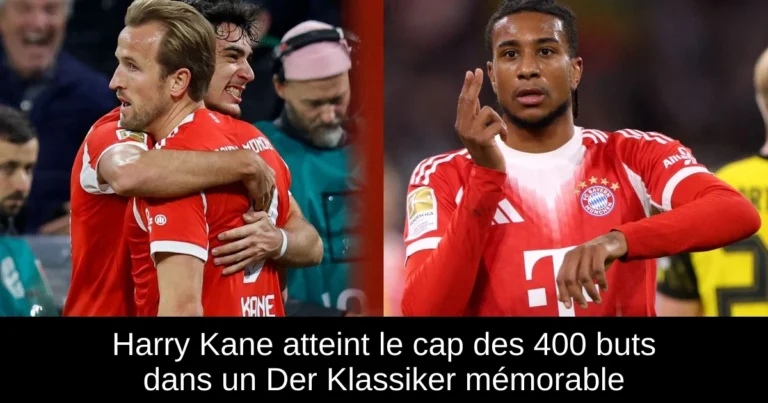 Harry Kane atteint le cap des 400 buts dans un Der Klassiker mémorable