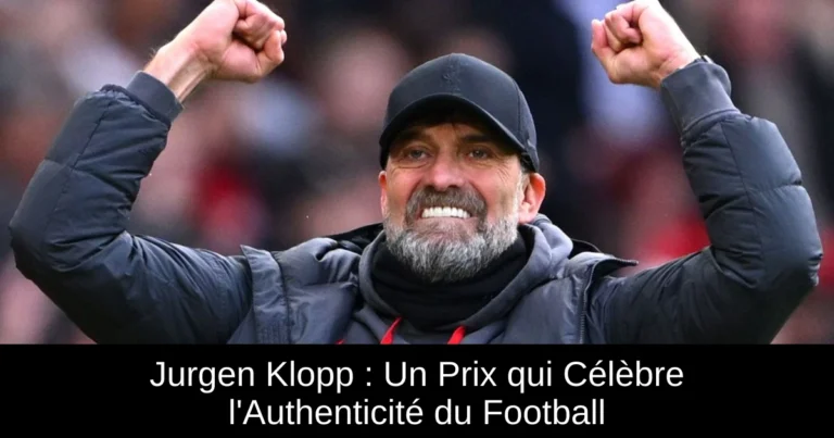 Jurgen Klopp : Un Prix qui Célèbre l'Authenticité du Football