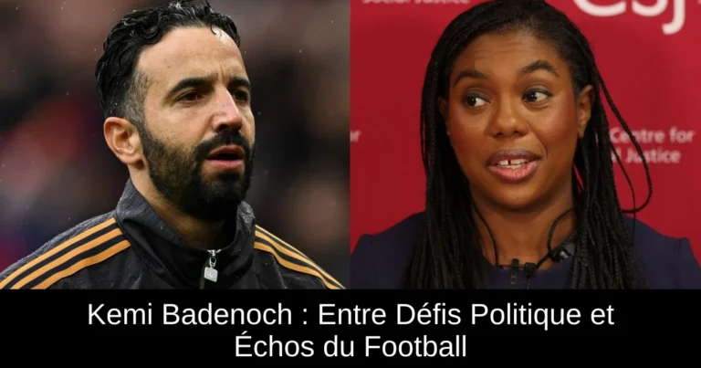 Kemi Badenoch : Entre Défis Politique et Échos du Football
