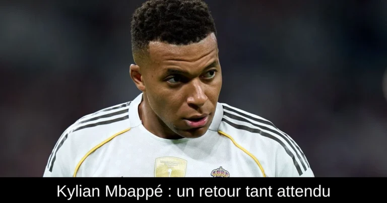 Kylian Mbappé : un retour tant attendu