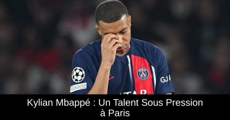 Kylian Mbappé : Un Talent Sous Pression à Paris
