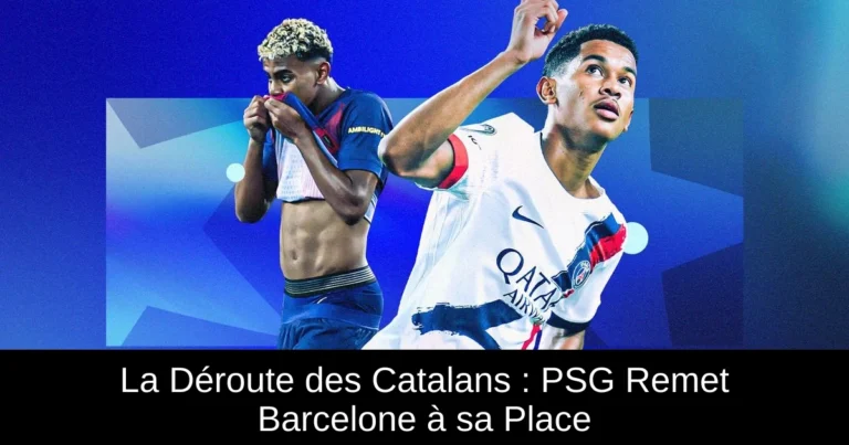 La Déroute des Catalans : PSG Remet Barcelone à sa Place