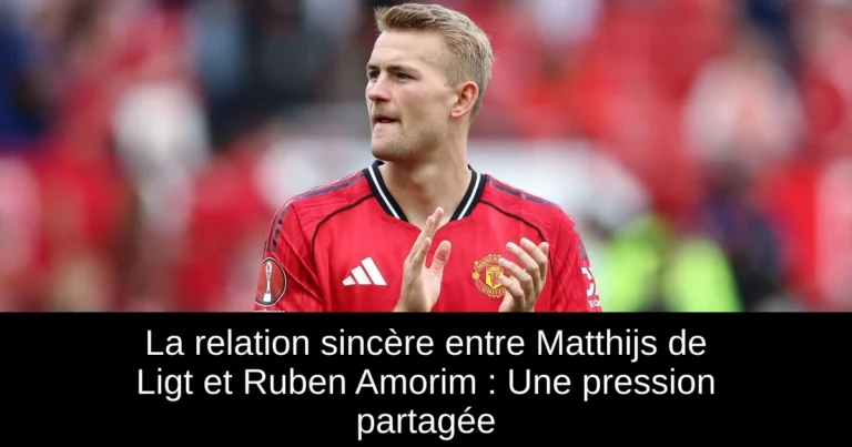 La relation sincère entre Matthijs de Ligt et Ruben Amorim : Une pression partagée