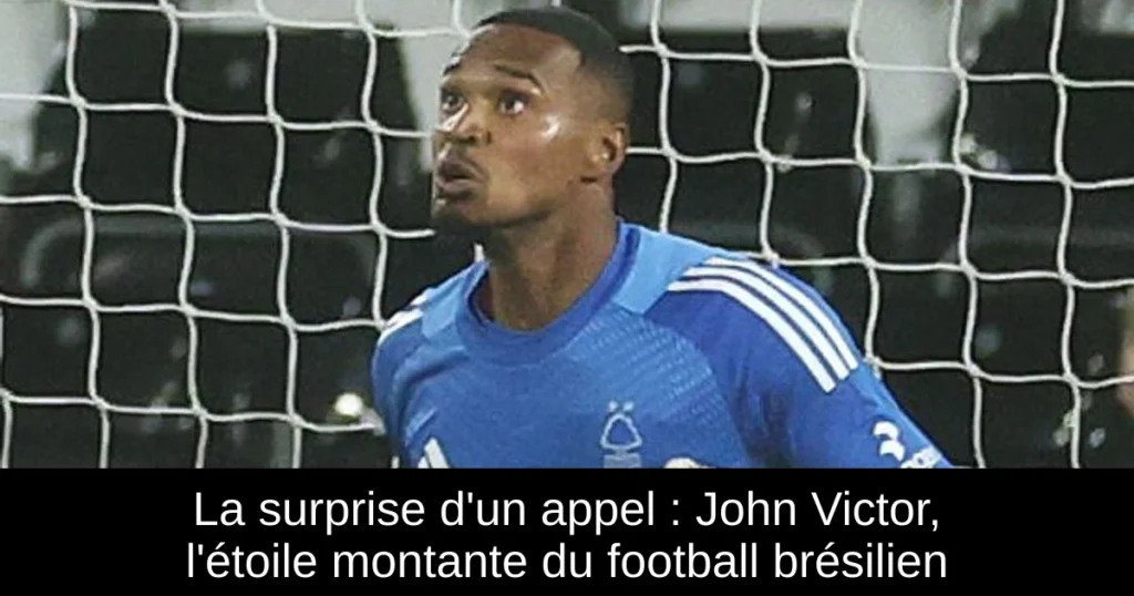La surprise d'un appel : John Victor, l'étoile montante du football brésilien
