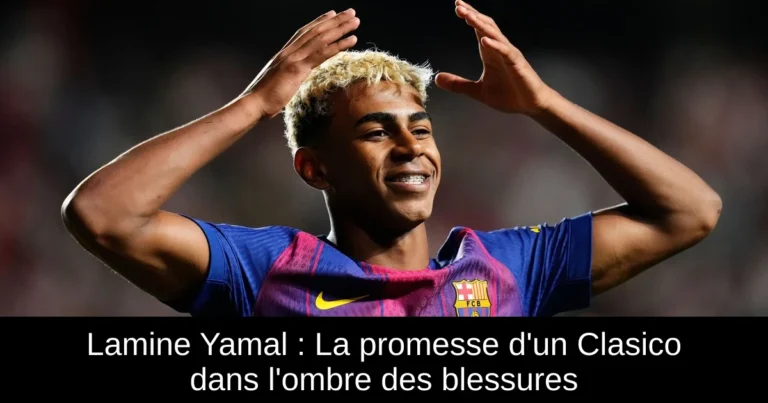 Lamine Yamal : La promesse d'un Clasico dans l'ombre des blessures