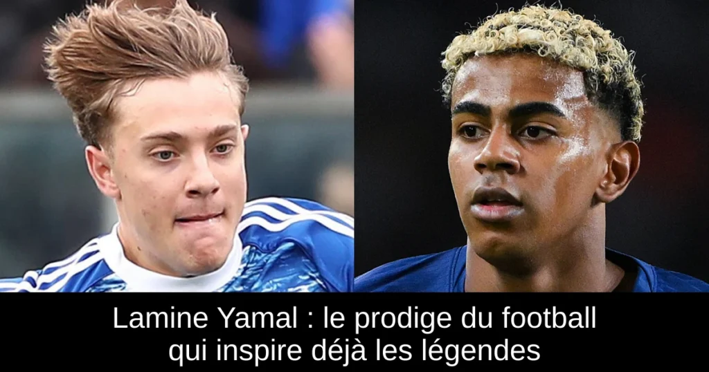 Lamine Yamal : le prodige du football qui inspire déjà les légendes