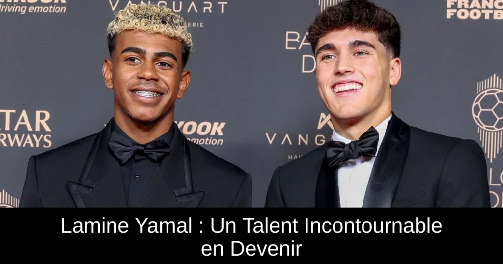 Lamine Yamal : Un Talent Incontournable en Devenir