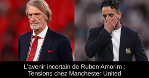 L'avenir incertain de Ruben Amorim : Tensions chez Manchester United