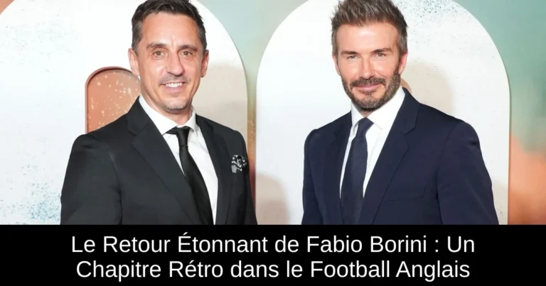 Le Retour Étonnant de Fabio Borini : Un Chapitre Rétro dans le Football Anglais
