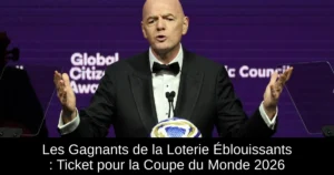 Les Gagnants de la Loterie Éblouissants : Ticket pour la Coupe du Monde 2026