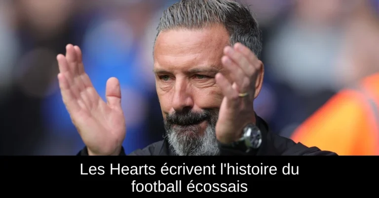 Les Hearts écrivent l'histoire du football écossais