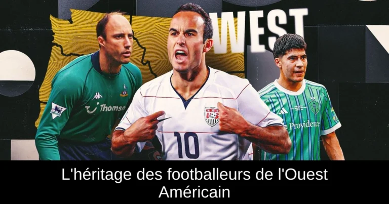 L'héritage des footballeurs de l'Ouest Américain