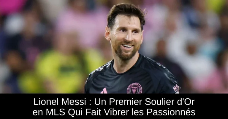 Lionel Messi : Un Premier Soulier d'Or en MLS Qui Fait Vibrer les Passionnés