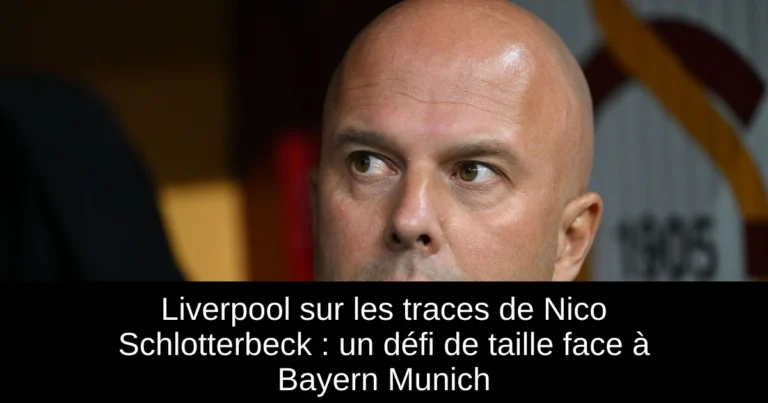 Liverpool sur les traces de Nico Schlotterbeck : un défi de taille face à Bayern Munich