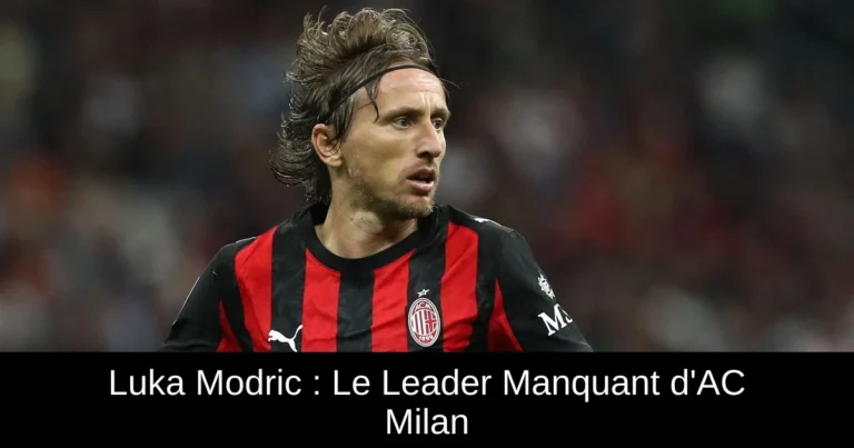 Luka Modric : Le Leader Manquant d'AC Milan