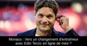 Monaco : Vers un changement d'entraîneur avec Edin Terzic en ligne de mire ?