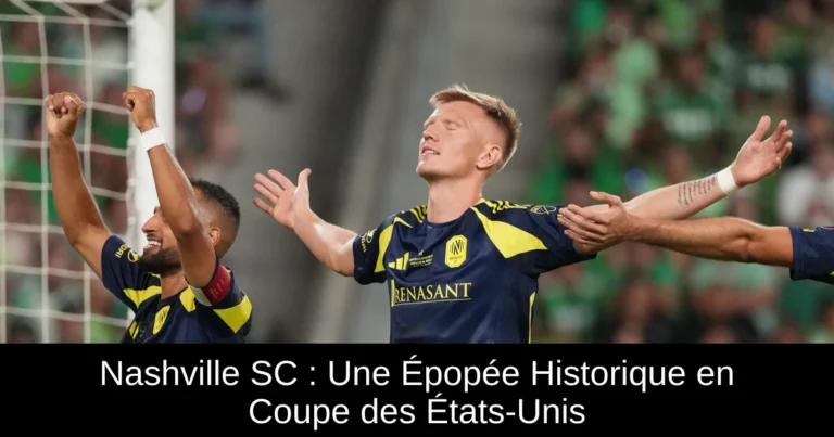Nashville SC : Une Épopée Historique en Coupe des États-Unis