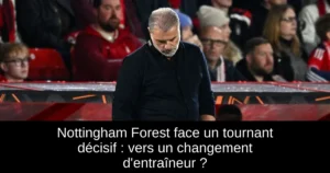 Nottingham Forest face un tournant décisif : vers un changement d'entraîneur ?