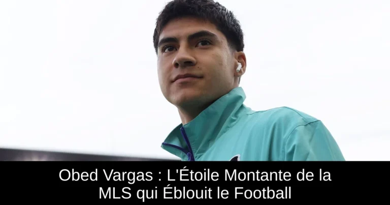 Obed Vargas : L'Étoile Montante de la MLS qui Éblouit le Football