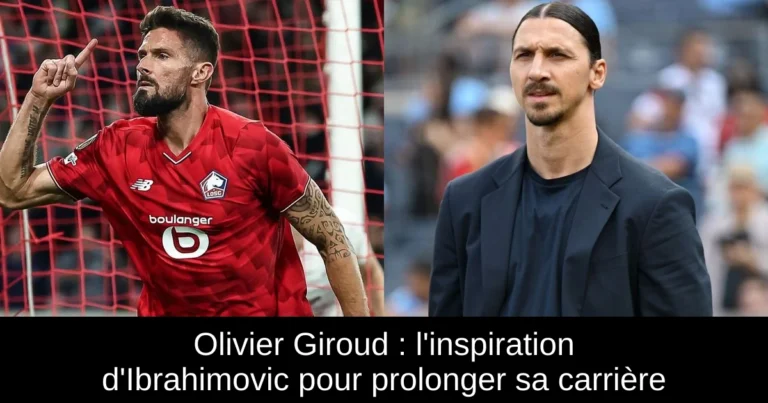 Olivier Giroud : l'inspiration d'Ibrahimovic pour prolonger sa carrière
