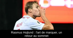 Rasmus Hojlund : l'art de marquer, un retour au sommet