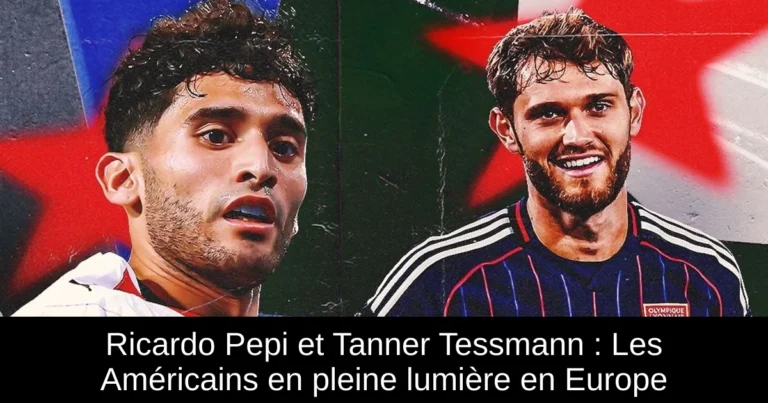 Ricardo Pepi et Tanner Tessmann : Les Américains en pleine lumière en Europe