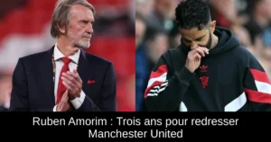 Ruben Amorim : Trois ans pour redresser Manchester United