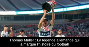 Thomas Muller : La légende allemande qui a marqué l'histoire du football