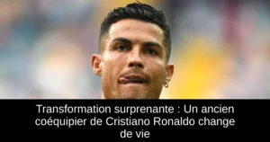 Transformation surprenante : Un ancien coéquipier de Cristiano Ronaldo change de vie