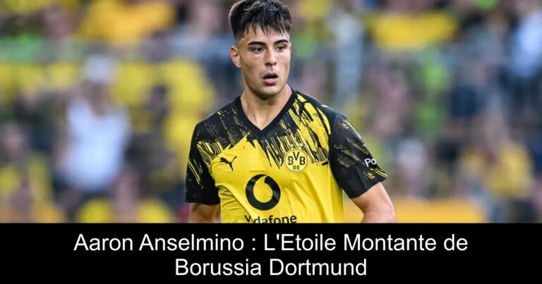Aaron Anselmino : L'Etoile Montante de Borussia Dortmund
