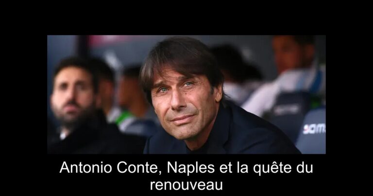 Antonio Conte, Naples et la quête du renouveau