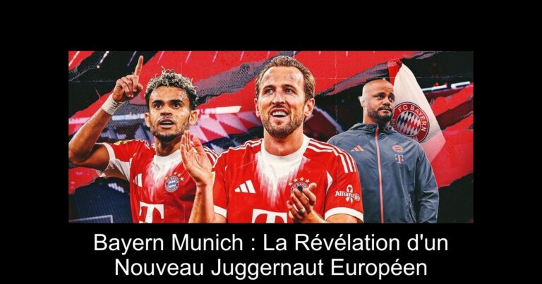 Bayern Munich : La Révélation d'un Nouveau Juggernaut Européen
