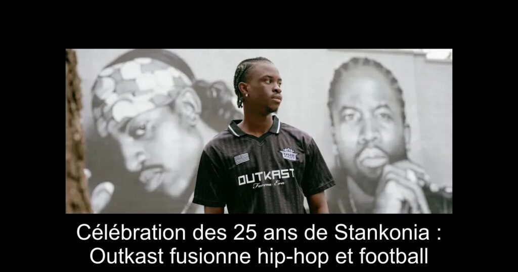 Célébration des 25 ans de Stankonia : Outkast fusionne hip-hop et football