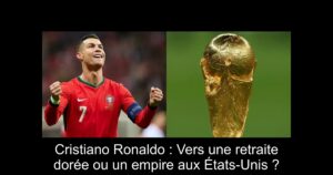 Cristiano Ronaldo : Vers une retraite dorée ou un empire aux États-Unis ?