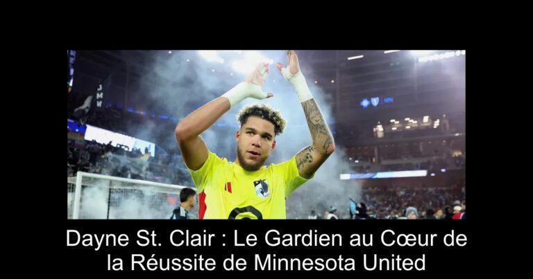 Dayne St. Clair : Le Gardien au Cœur de la Réussite de Minnesota United